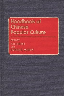 Handbook of Chinese Popular Culture 1