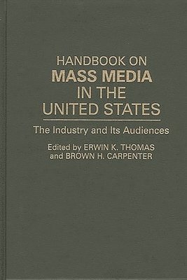 bokomslag Handbook on Mass Media in the United States