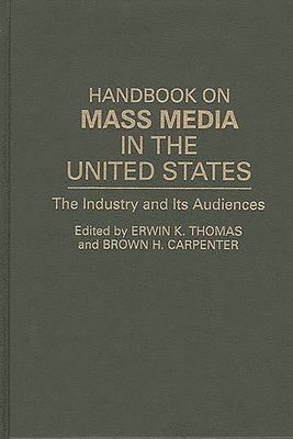 Handbook on Mass Media in the United States 1