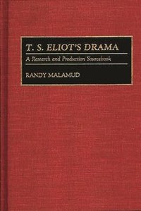 bokomslag T.S. Eliot's Drama