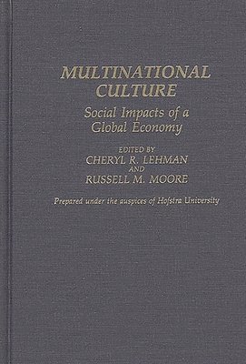 Cheryl R. Lehman, Russell M. Moore - Multinational Culture, Inbunden