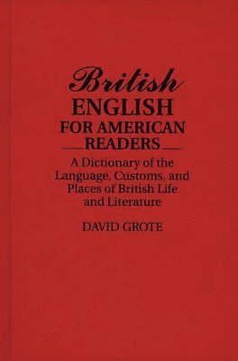 bokomslag British English for American Readers