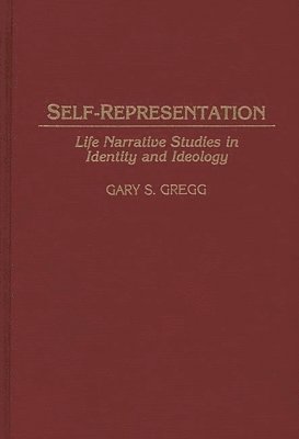 Gary S. Gregg - Self-Representation, Inbunden