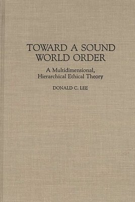 bokomslag Toward a Sound World Order