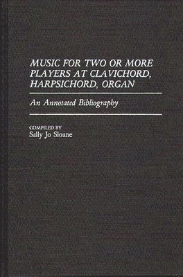 bokomslag Music for Two or More Players at Clavichord, Harpsichord, Organ