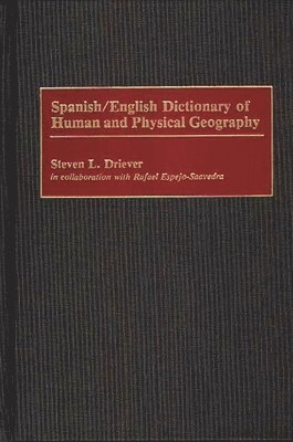 bokomslag Spanish/English Dictionary of Human and Physical Geography