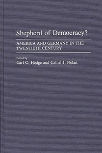 bokomslag Shepherd of Democracy?