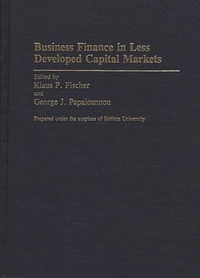 Business Finance in Less Developed Capital Markets 1