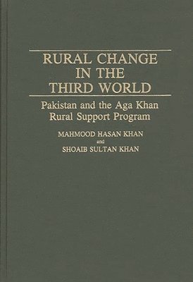 Mahmood Hasan Khan, Shoiab Sultan Khan, Mahmood Hasan Khan, Shoaib Sultan Khan - Rural Change in the Third World, Inbunden