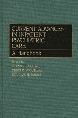 bokomslag Current Advances in Inpatient Psychiatric Care