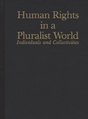 Human Rights in a Pluralist World 1