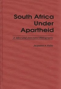 bokomslag South Africa Under Apartheid
