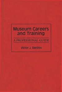 bokomslag Museum Careers and Training