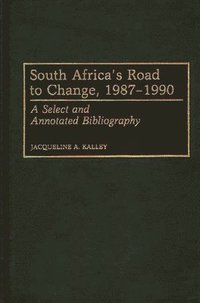 bokomslag South Africa's Road to Change, 1987-1990