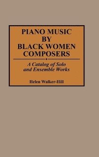 bokomslag Piano Music by Black Women Composers