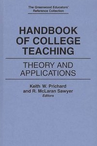 bokomslag Handbook of College Teaching