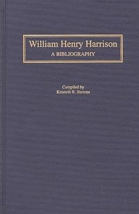 bokomslag William Henry Harrison