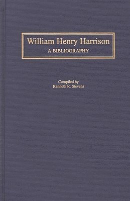 bokomslag William Henry Harrison
