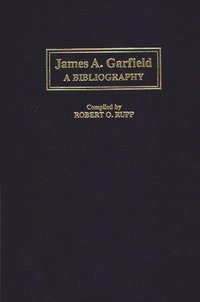 bokomslag James A. Garfield
