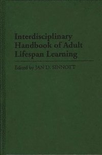 bokomslag Interdisciplinary Handbook of Adult Lifespan Learning