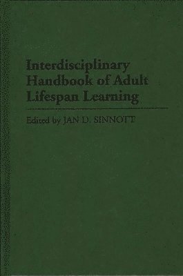 bokomslag Interdisciplinary Handbook of Adult Lifespan Learning