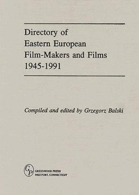bokomslag Directory of Eastern European Film-Makers and Films 1945-91