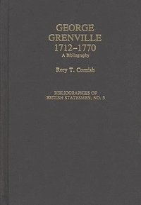 bokomslag George Grenville, 1712-1770