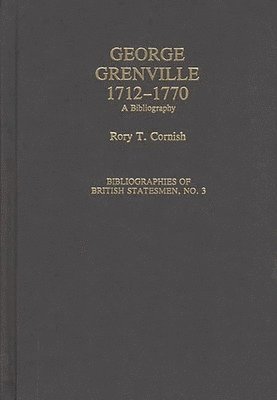 bokomslag George Grenville, 1712-1770