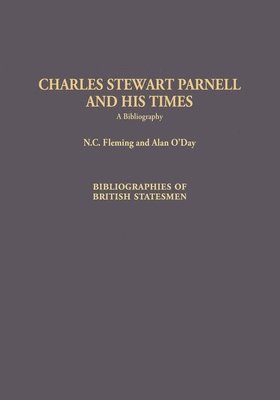 bokomslag Charles Stewart Parnell and His Times