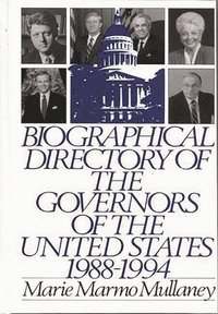 bokomslag Biographical Directory of the Governors of the United States 1988-1994