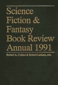 bokomslag Science Fiction & Fantasy Book Review Annual 1991