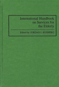 bokomslag International Handbook on Services for the Elderly