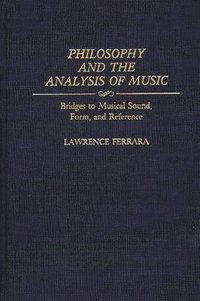bokomslag Philosophy and the Analysis of Music