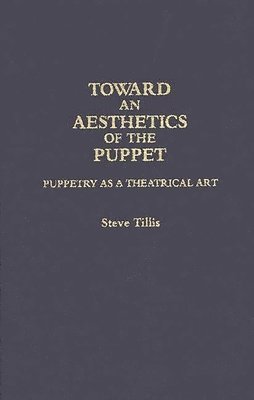 bokomslag Toward an Aesthetics of the Puppet