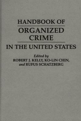 bokomslag Handbook of Organized Crime in the United States