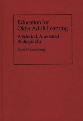 Reva M. Greenberg - Education for Older Adult Learning, Inbunden