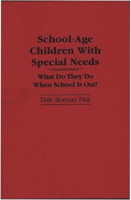 School-Age Children With Special Needs 1