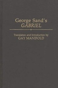 bokomslag George Sand's Gabriel