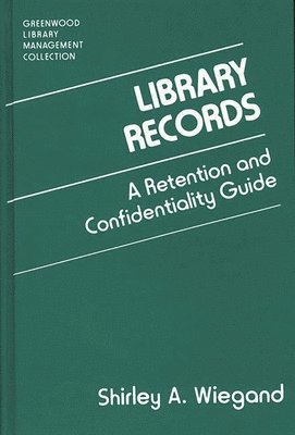 Shirley A. Wiegand - Library Records, Inbunden