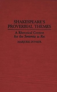 bokomslag Shakespeare's Proverbial Themes