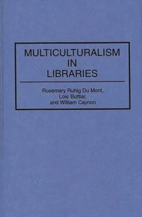 bokomslag Multiculturalism in Libraries