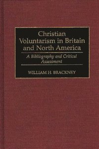 bokomslag Christian Voluntarism in Britain and North America