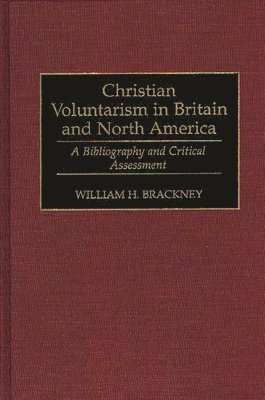 bokomslag Christian Voluntarism in Britain and North America