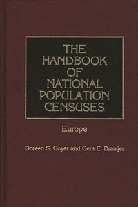 bokomslag The Handbook of National Population Censuses