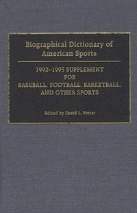 bokomslag Biographical Dictionary of American Sports