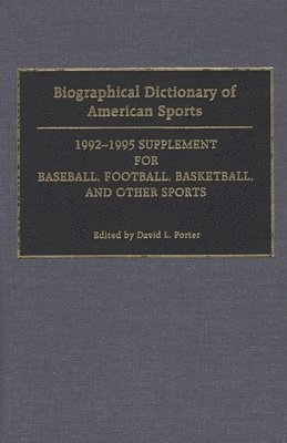 Biographical Dictionary of American Sports 1