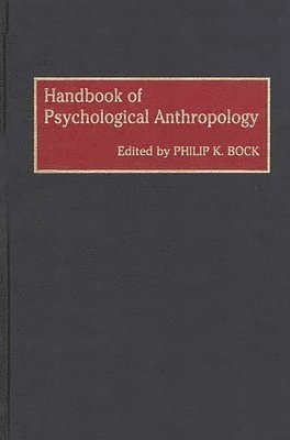 bokomslag Handbook of Psychological Anthropology