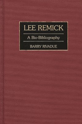 Barry Rivadue - Lee Remick, Inbunden