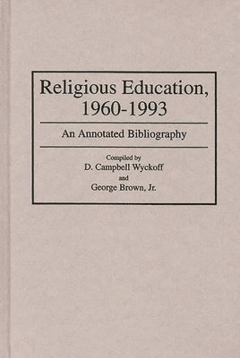 Religious Education, 1960-1993 1