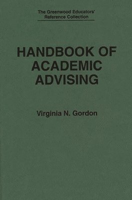 Virginia N. Gordon - Handbook of Academic Advising, Inbunden